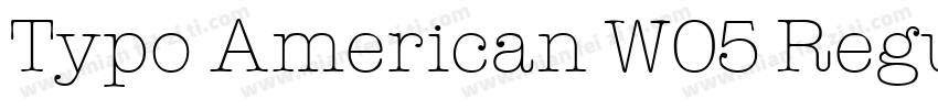 Typo American W05 Regular字体转换